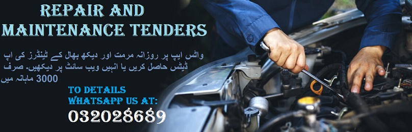 Repair and Maintenance Tenders & Auctions in Paksitan