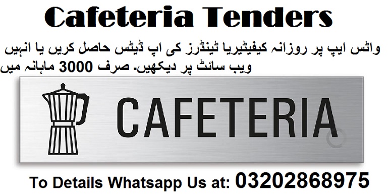 Cafeteria Tenders & Auctions in Paksitan
