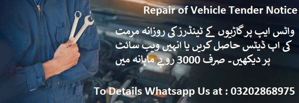 Repair of Vehicle Tenders & Auctions in Paksitan