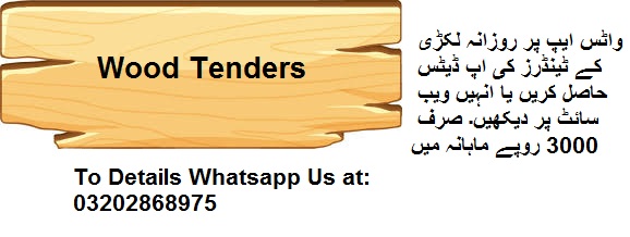 Wood Tenders & Auctions in Paksitan