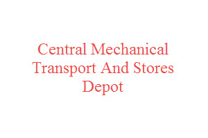 Central Mechanical Transport And Stores Depot Tenders